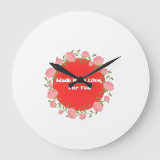 Horloge murale « Faite avec amour pour vous »