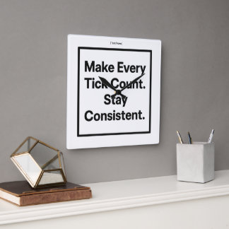 Horloge murale « Faites compter chaque tic [Texte/