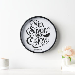 Horloge Nom Personnalisé Sip, Savourer, Savourer Du Vin
