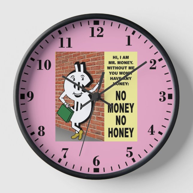 Horloge Pas d'argent, pas de miel (Recto)