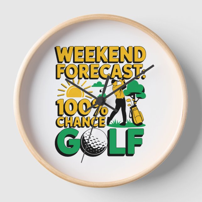 Horloge Prévision de fin de semaine 100% Chance de golf (Recto)