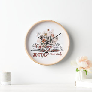 Horloge Profitez de chaque instant, message positif