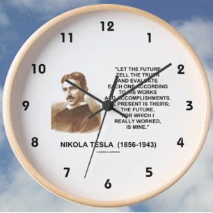 Horloge Que L'Avenir Raconte La Vérité Cite Par Nikola Tes