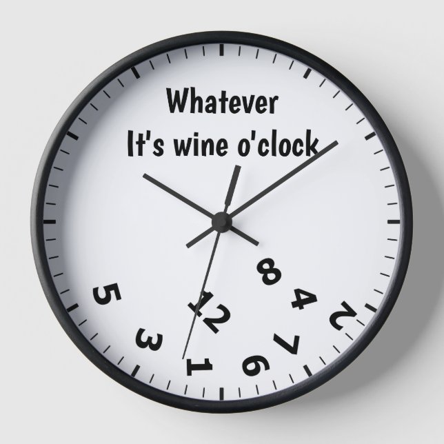 Horloge Quoi que ce soit Vin O'clock Drôle Humour à boire (Recto)