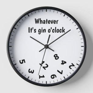 Horloge Quoi que c'est Gin O'clock Drôle Boissons d'alcool