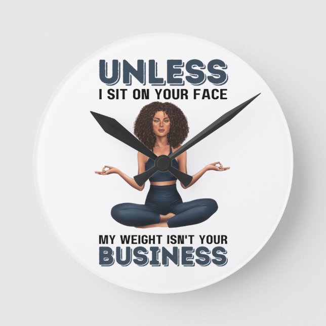 Horloge Ronde A moins que je ne m'assieds sur ton visage, mon po (Recto)