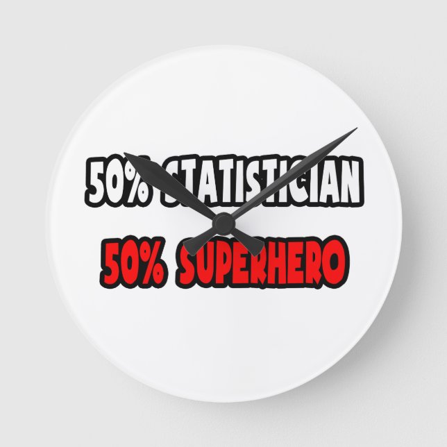 Horloge Ronde Aidant Statistician ... Half Superhero (Recto)