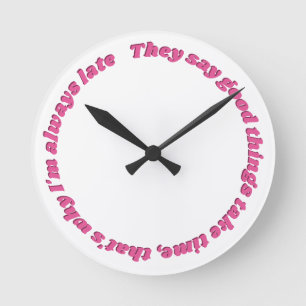 Horloge Ronde Always funny clock