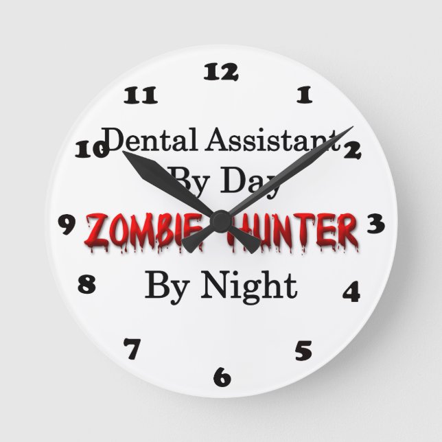 Horloge Ronde Assistant dentaire / Zombie Hunter (Recto)