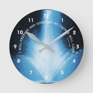 Horloge Ronde Attitude de la fontaine d'eau bleue Citation inspi