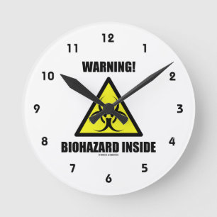 Horloge Ronde Avertissement ! Intérieur de Biohazard (humour de