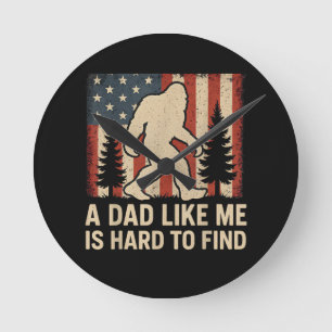 Horloge Ronde Bigfoot Patriote Un Papa Comme Moi Est Dur à Trouv