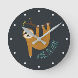 Horloge Ronde Bouton Adorable Sloth "Hang in There"