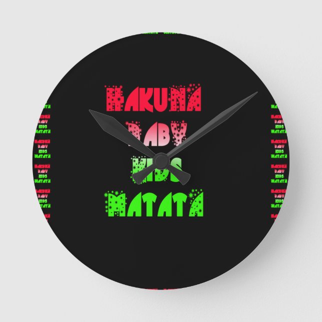 Horloge Ronde Cadeaux pour bébés et enfants Hakuna Matata  conce (Recto)
