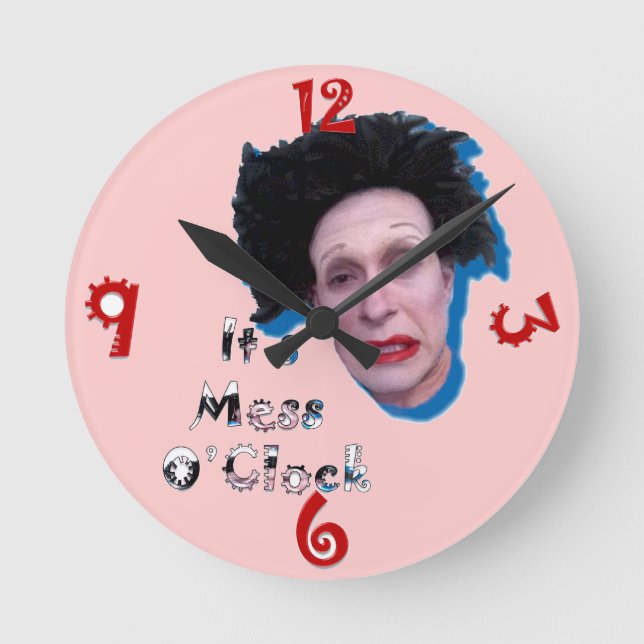 Horloge Ronde C'est Mess O'Clock (Recto)