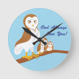 Horloge Ronde Chouette t'aime toujours