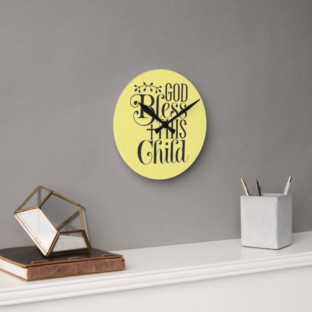 Horloge Ronde Christian Clock for Baby Room God Bless This Child (Bureau)