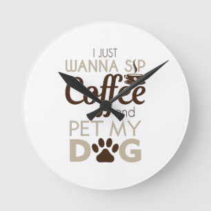 Horloge Ronde Coffee Pet My Dog