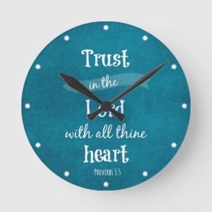 Horloge Ronde Confiance dans le seigneur Bible Verse