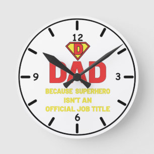 HORLOGE RONDE DAD : PARCE QUE SUPEHERO EST UN TITRE OFFICIEL DE