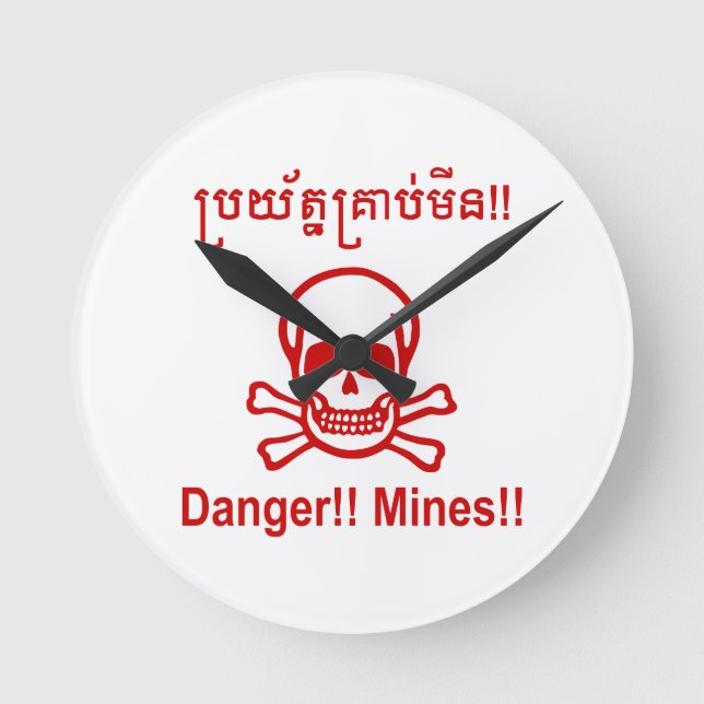 Horloge Ronde Danger!! Mines!! ☠ Cambodian Khmer Sign ☠ (Recto)