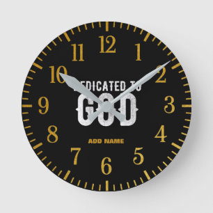 HORLOGE RONDE DÉDIÉ À DIEU COOL PERSONNALISABLE TEXTE BLANC
