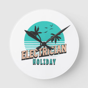 Horloge Ronde Électricien de vacances