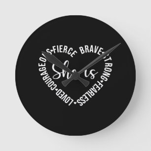 Horloge Ronde Elle est aimée Courageuse Fière Brave Forte Sans p