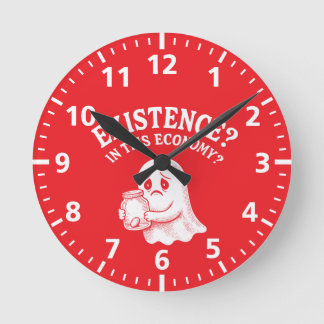 Horloge Ronde Existence ? Dans cette économie ? Boo, je passe.