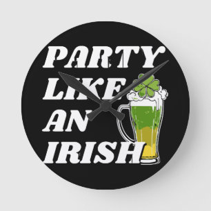 Horloge Ronde Faire la fête comme un Irlandais