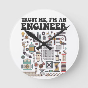 Horloge Ronde Faites-moi confiance, je suis ingénieur
