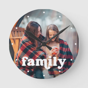 Horloge Ronde Family   Boho Text Overlay with your Photo