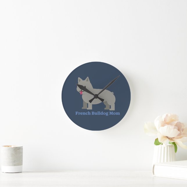 Horloge Ronde French Bulldog Mom (Maison)