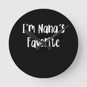 Horloge Ronde Funny Grandson I'm Nana's Favorite