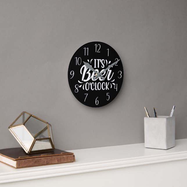 Horloge Ronde Funny It's Beer (Bureau)