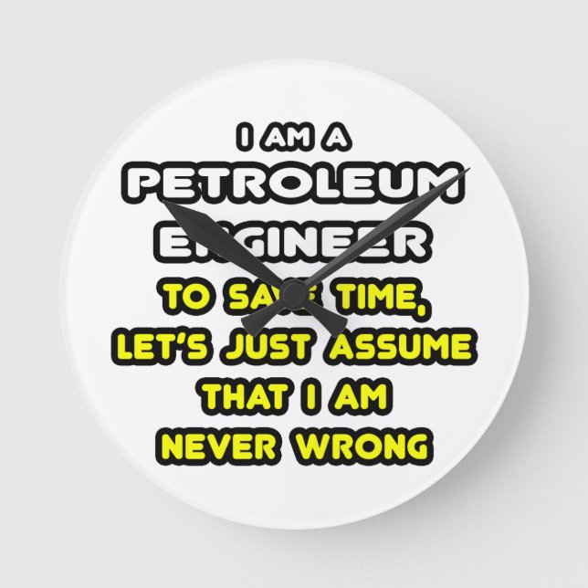 Horloge Ronde Funny Petroleum Engineer (Recto)