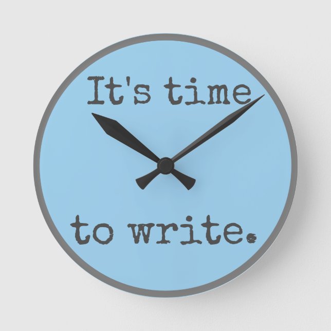 Horloge Ronde Funny writer's Time to Write (Recto)