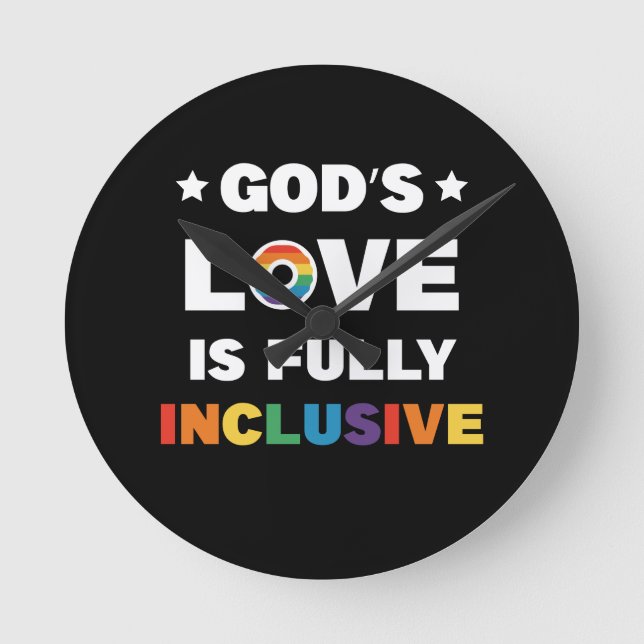 Horloge Ronde God's Love Is Fully Inclusive Gay LGBT Pride Month (Recto)