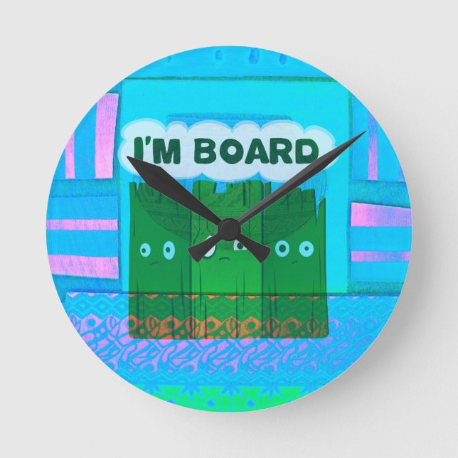 Horloge Ronde Graphique Inspirationnel amusant : Je Suis Bored T (Recto)