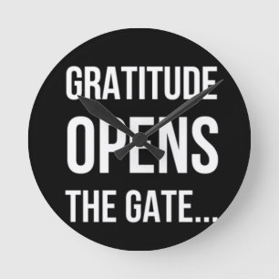 Horloge Ronde Gratitude ouvre la citation inspirante Gate