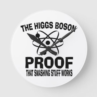 Horloge Ronde Higgs Boson Smashing Stuff Works