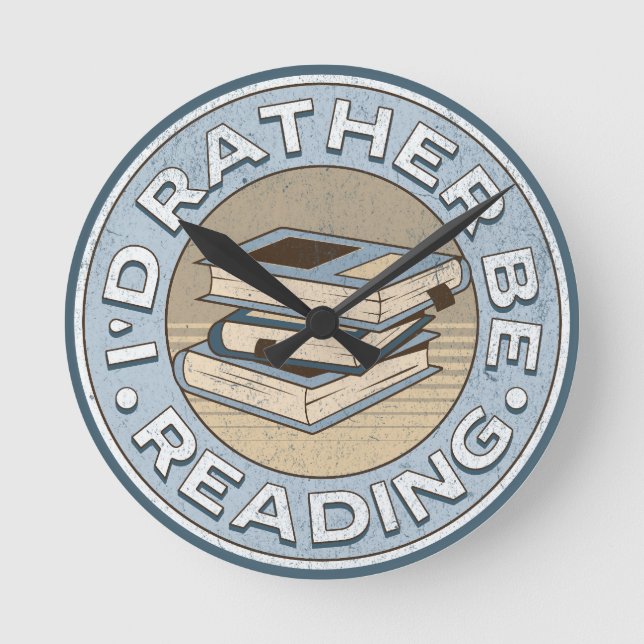 Horloge Ronde I'd rather be reading (Recto)