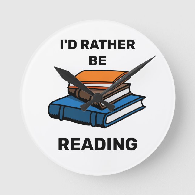 Horloge Ronde I'd Rather Be Reading (Recto)
