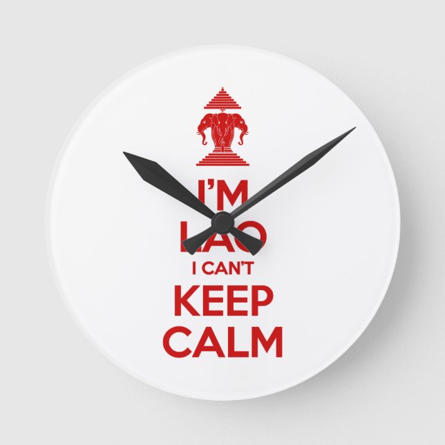 Horloge Ronde I'm Lao I Can't Keep Calm (Recto)