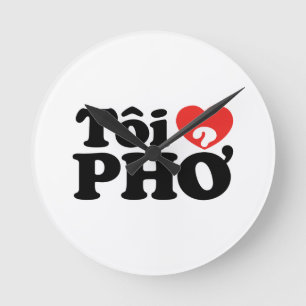Horloge Ronde J'adore (J'aime) Pho (Tôi ❤ PHỞ) Langue Vietnamien