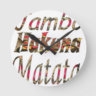 Horloge Ronde Jambo Hakuna Matata Impression d'art vintage afric