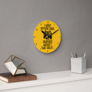 Horloge Ronde Je suis allé dehors - Drôle de joueur
