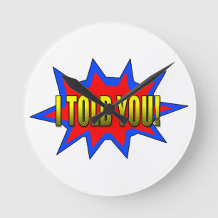 Horloge Ronde Je T'Ai Dit