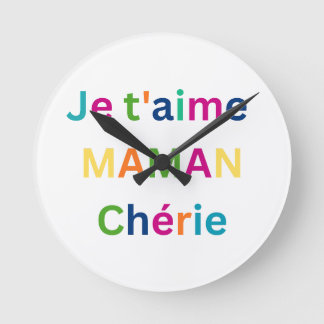 Horloge Ronde "Je t'aime MAMAN chérie" Cute Kids Wall Clock