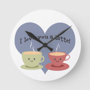 Horloge Ronde Je t'aime un latte !